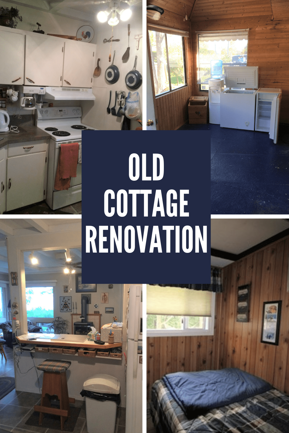 Collage of cottage renovation before pictures with text overlay.