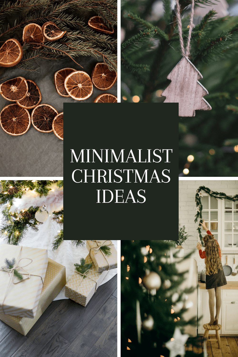 Collage of Christmas decor with minimalist Christmas ideas text overlay.